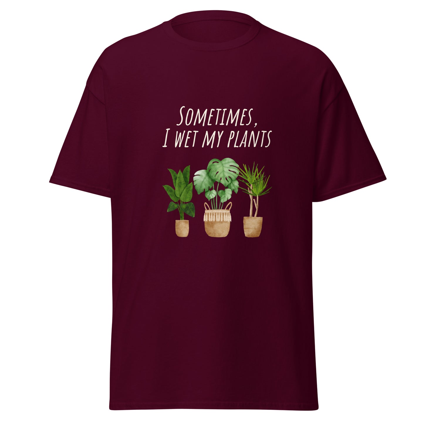 I wet my Plants Unisex classic tee