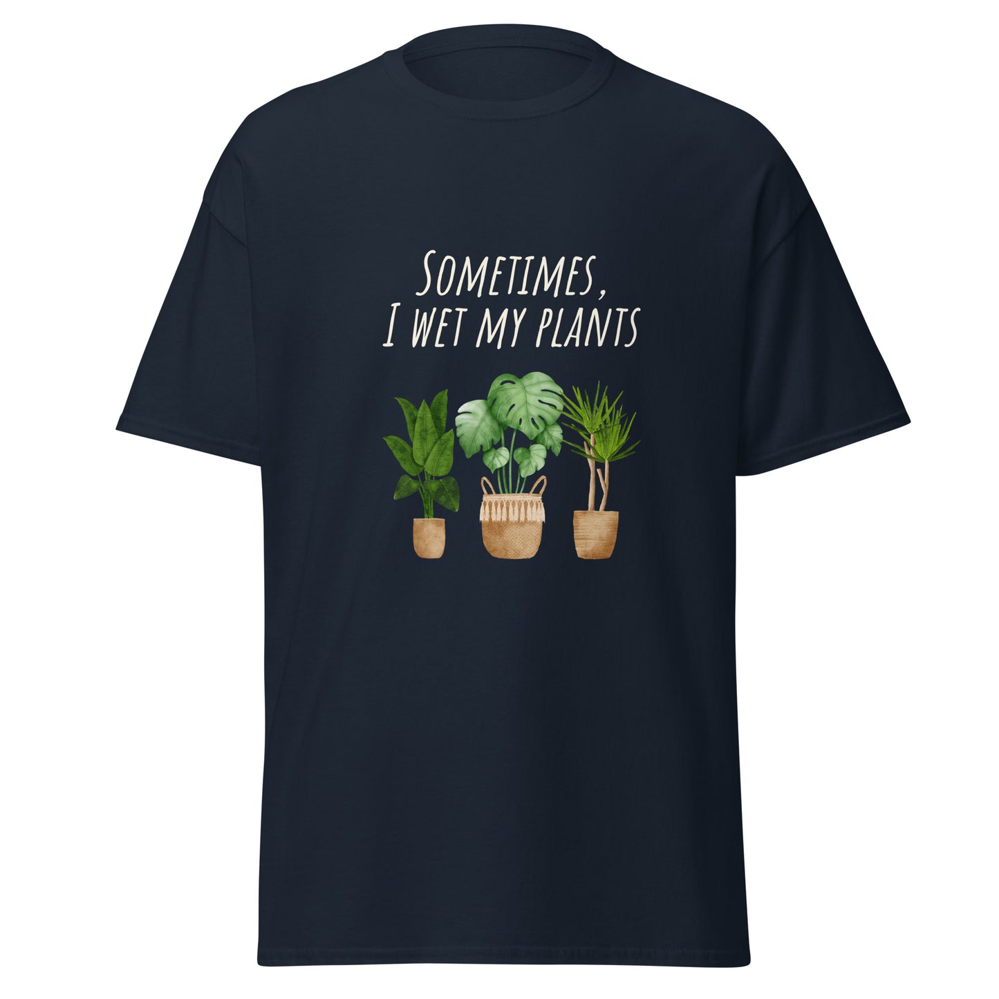 I wet my Plants Unisex classic tee
